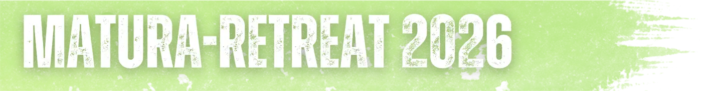 Matura-Retreat 2026